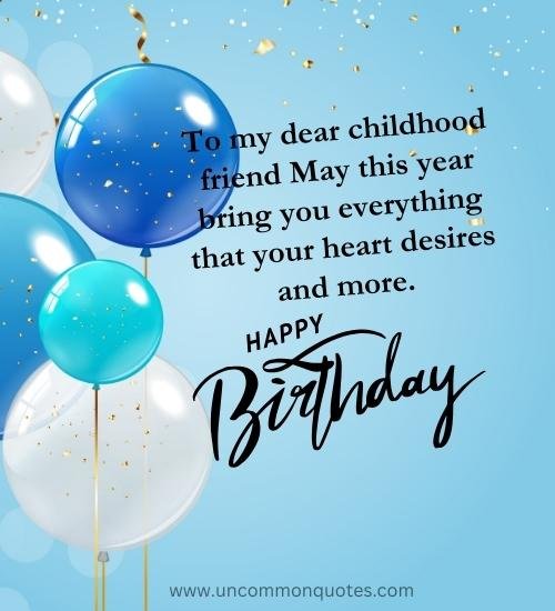 Heart Touching Birthday Wishes For A Childhood Friend 2023