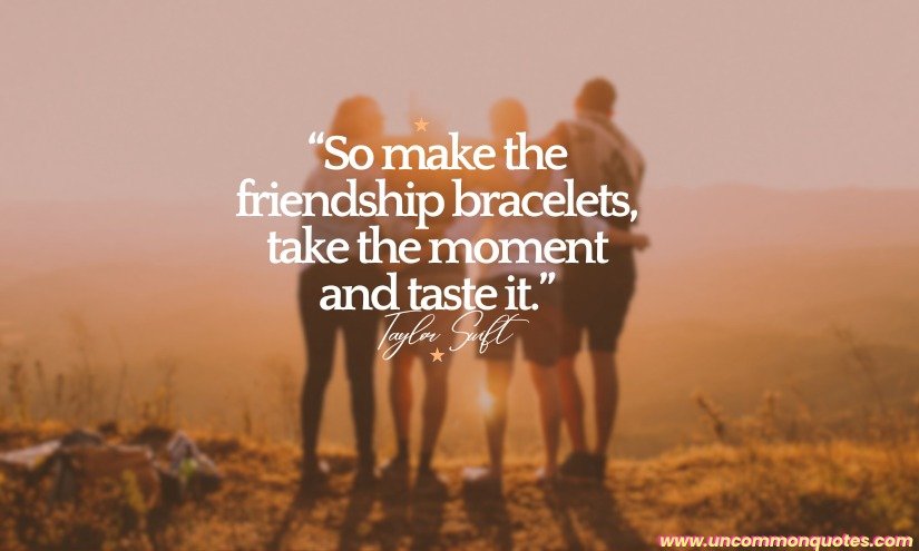 Taylor Swift Quotes About Friendship 2024