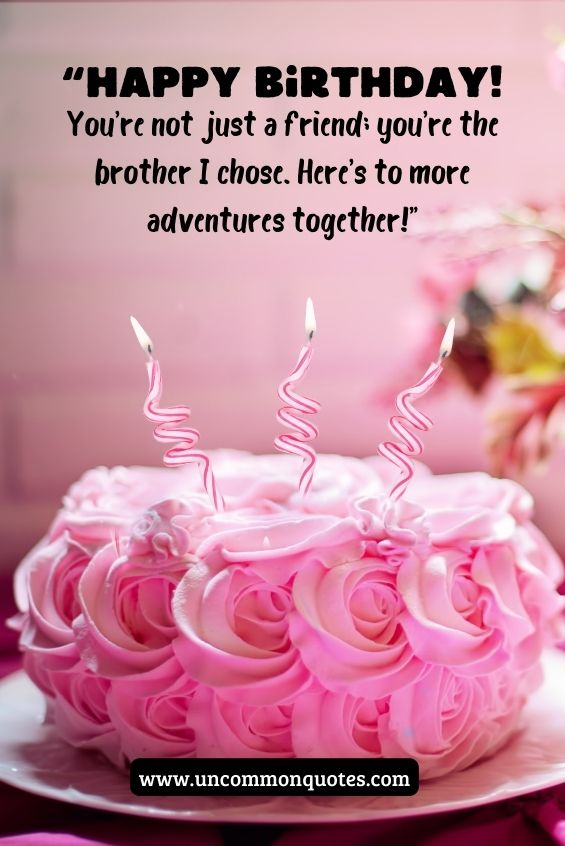 birthday wishes for best friend like brother 7