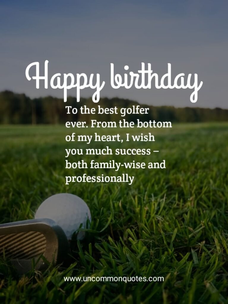Birthday Wishes For Golfers [Messages And Quotes] 2023