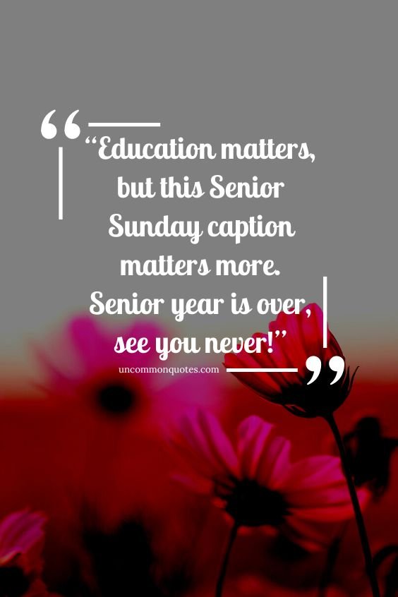 funny-senior-sunday-captions-for-instagram-2024