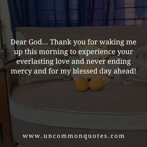 thank you god for waking me up this morning