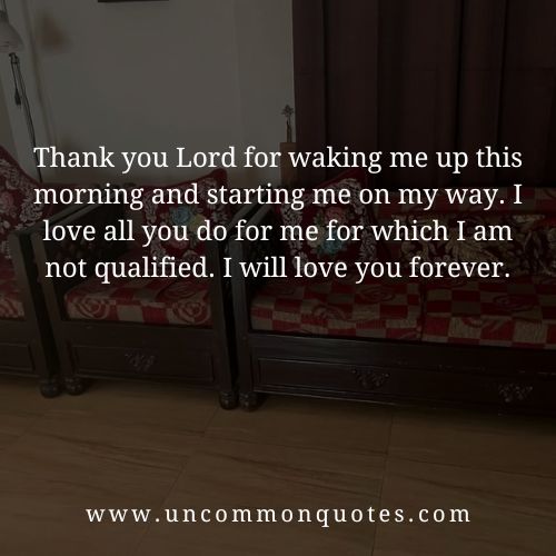 Thank You God For Waking Me Up This Morning 100 Quotes For 2022